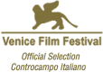 Venice Film Festival - Official Selection- Controcampo Italiano